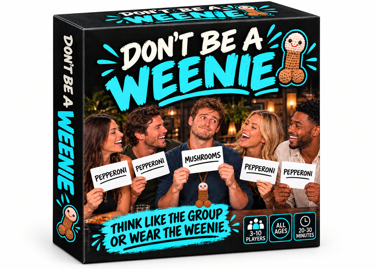 Don't Be A Weenie - Party Game